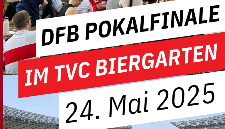 DFB-Pokalfinale live im TVC Biergarten!